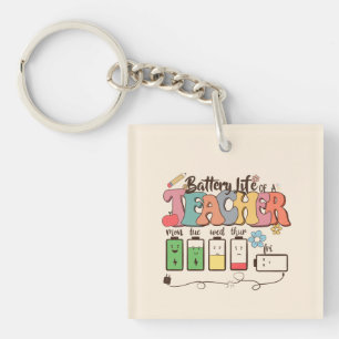 Battery Life of a Teacher – Relatable Educator Key Ring