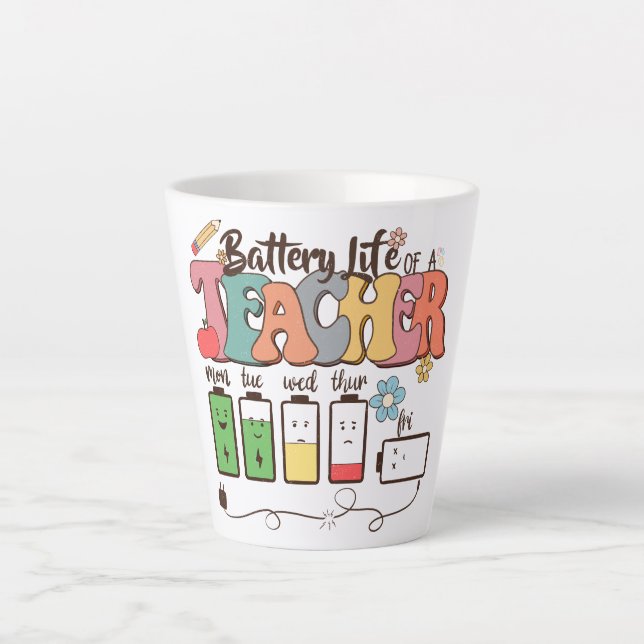 Battery Life of a Teacher – Relatable Educator Latte Mug (Front)