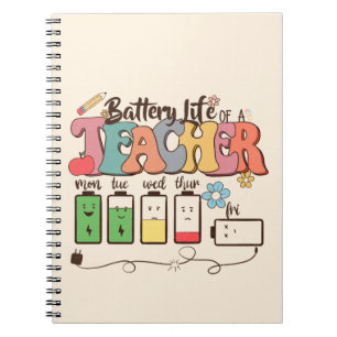 Battery Life of a Teacher – Relatable Educator Notebook