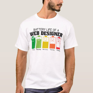 Battery Life Of A Web Designer T-Shirt