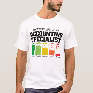Battery Life Of An Accounting Specialist T-Shirt