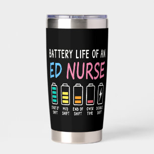 Battery life of an ED nurse levels humor Insulated Tumbler