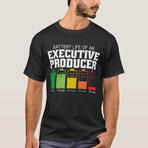 Battery Life Of An Executive Producer T-Shirt