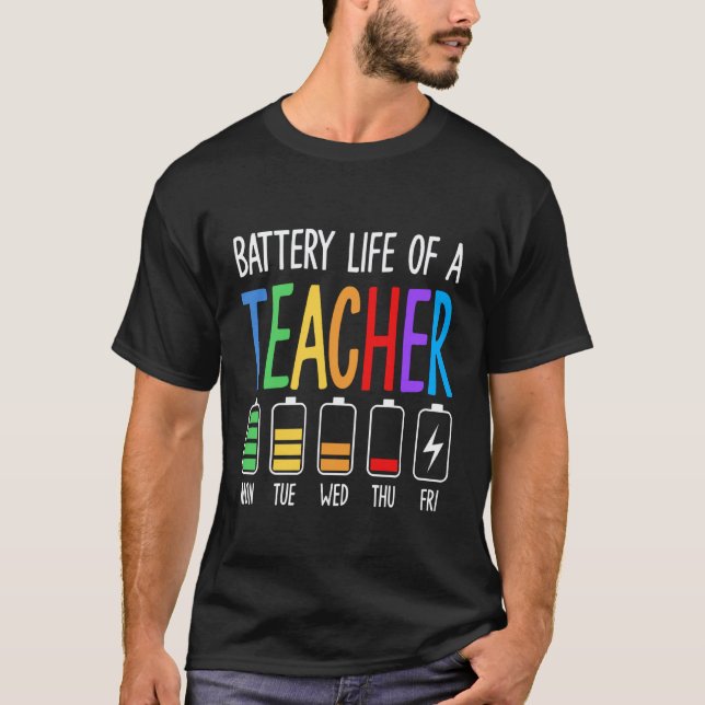 Battery of a Teacher T-Shirt (Front)