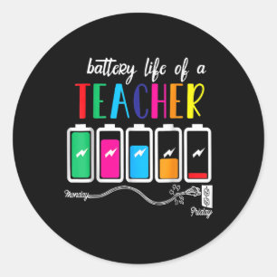 Battery Of Life A Teacher Thanksgiving Christmas Classic Round Sticker