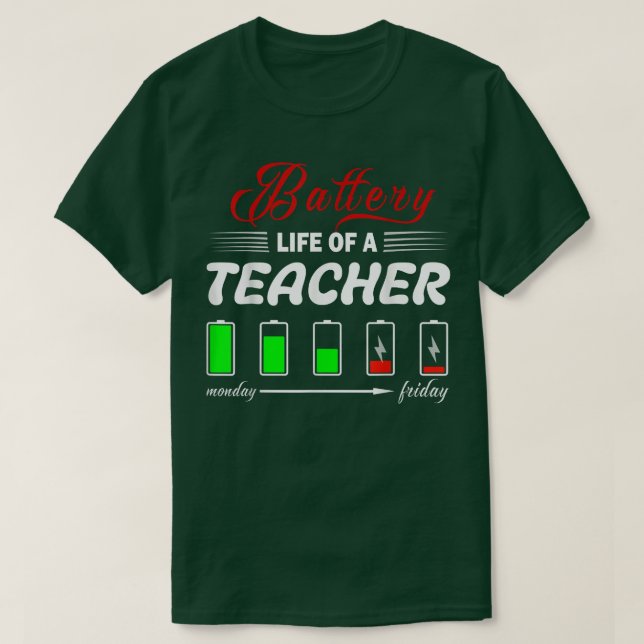 Battery Of Life A Teacher Thanksgiving Christmas T T-Shirt (Design Front)
