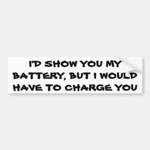 Battery pun bumper sticker