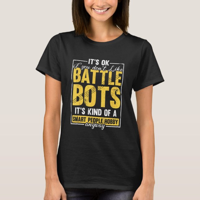 Battle Bots Robotics Fighting Robot Engineer 2 T-Shirt (Front)