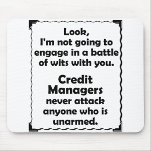 Battle of Wits Credit Manager Mouse Pad