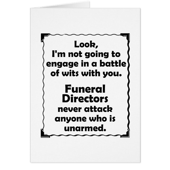 Battle of Wits Funeral Director (Front)