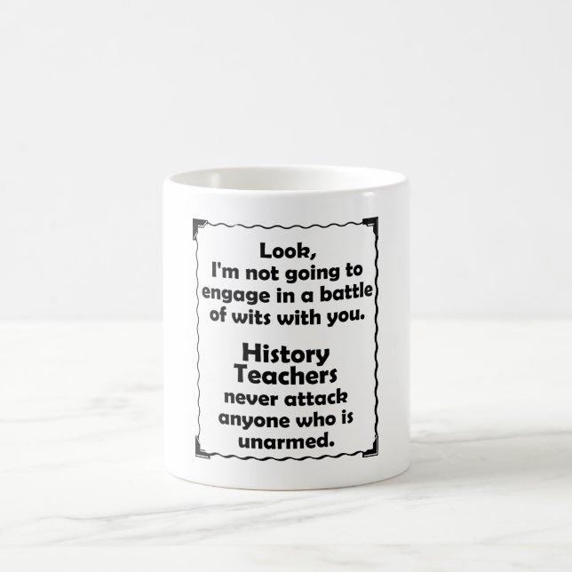 Battle of Wits History Teacher Coffee Mug (Center)