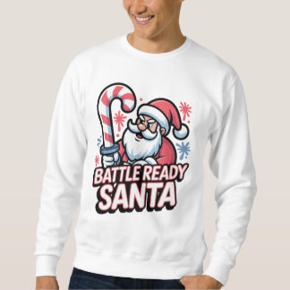 Battle Ready Santa — Candy Cane Sword Christmas Sweatshirt