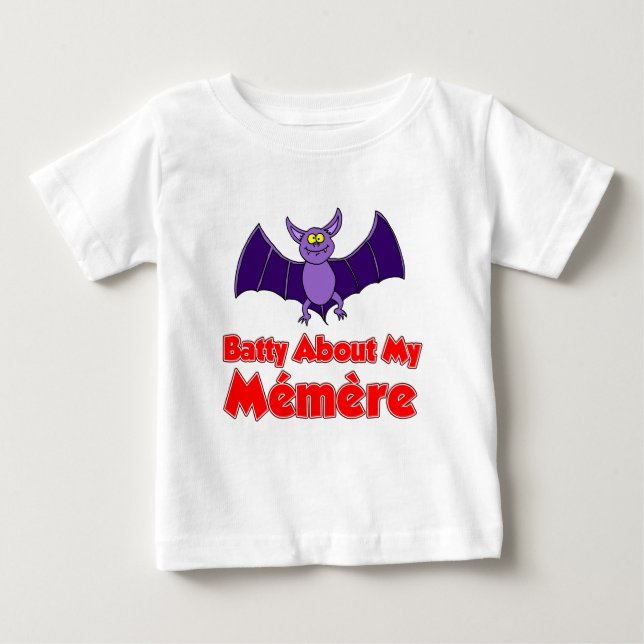 Batty About My Memere Baby T-Shirt (Front)