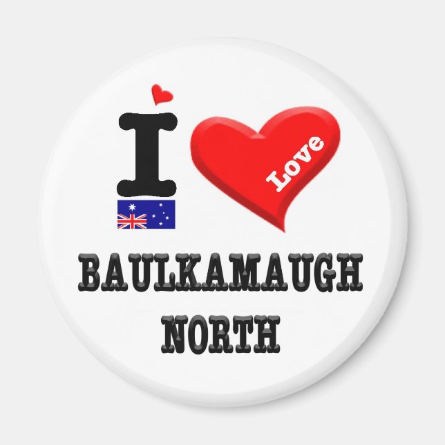 BAULKAMAUGH NORTH - I Love Magnet (Front)