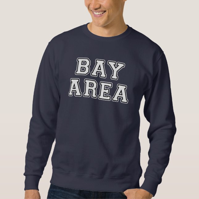 Bay Area Sweatshirt (Front)