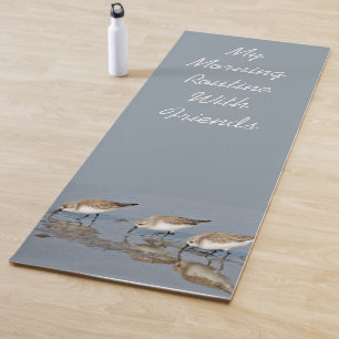 Bay Birds Sandpipers Quote Yoga Mat