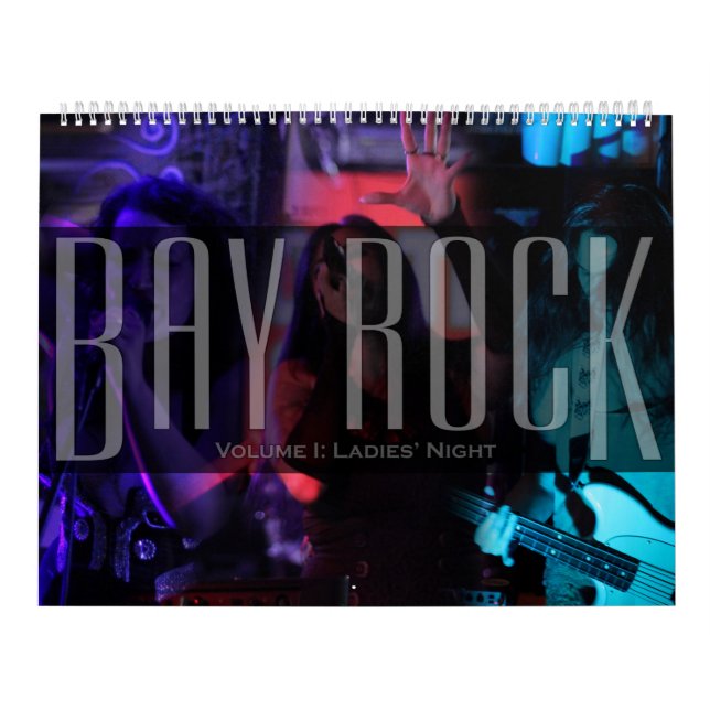 Bay Rock Vol. I: Ladies' Night 12-month calendar (Cover)