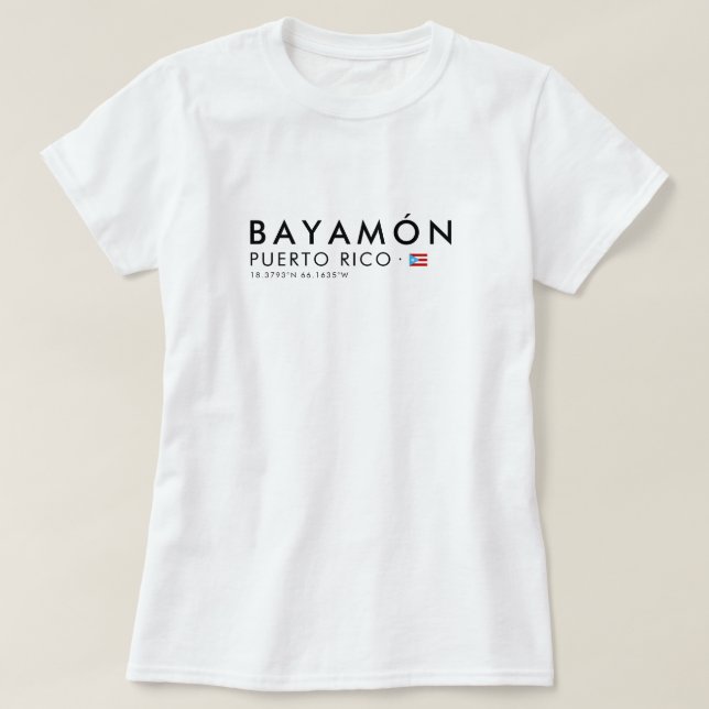 Bayamon Puerto Rico T-Shirt | Coordinates Tee (Design Front)