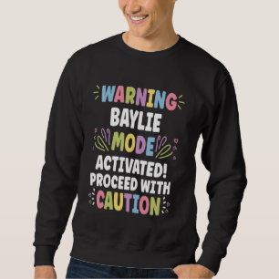 BAYLIE Personalised Name Funny Cute Custom BAYLIE Sweatshirt