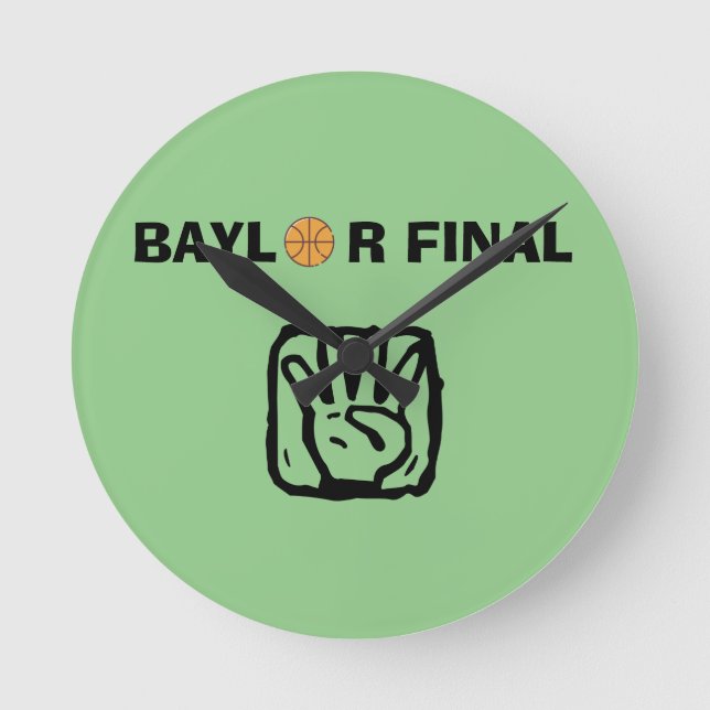 Baylor Final Four             Round Clock (Front)