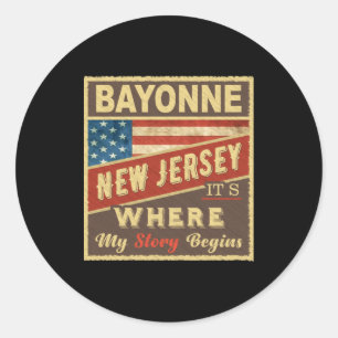 Bayonne Nj Its Where My Story Begins Classic Round Sticker