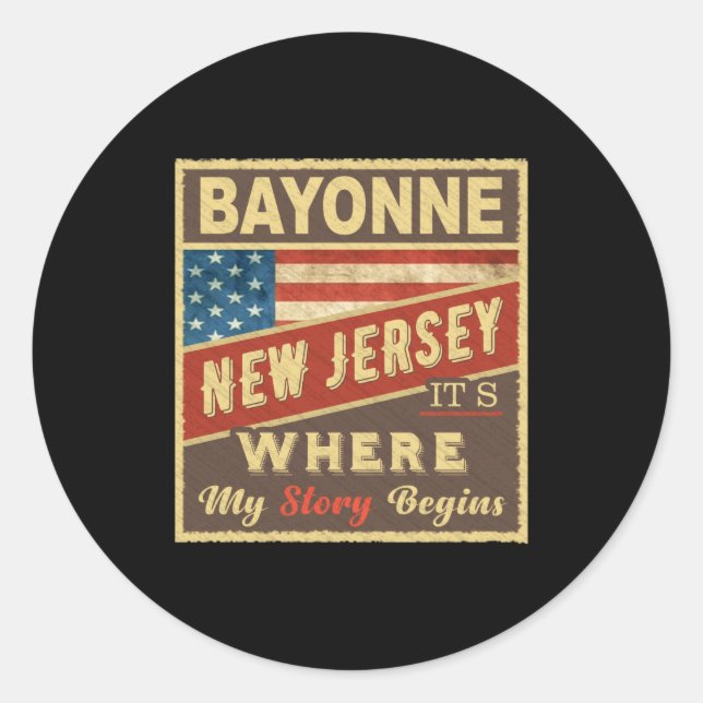 Bayonne Nj Its Where My Story Begins  Classic Round Sticker (Front)