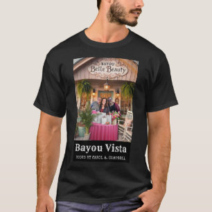 Bayou Belle Beauty – Bayou Vista Shops Collection T-Shirt