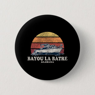 Bayou La Batre Al Vintage Boating 70s Retro Boat  6 Cm Round Badge