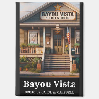 Bayou Vista Sheriff’s Office – Southern Psychos Co Magnet