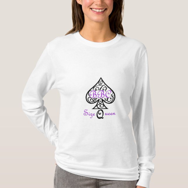 Bbc Size Queen T-Shirt (Front)