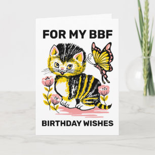BBF BEST FRIEND CAT HAPPY BIRTHDAY GREETING CARDS