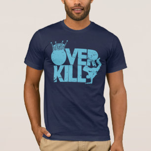 bboy - over kill (blue distressed) T-Shirt