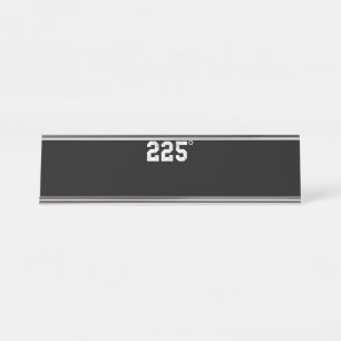 BBQ 225 Degrees Bbq Grilling Smoking Meat Desk Name Plate