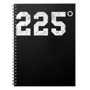 BBQ 225 Degrees Bbq Grilling Smoking Meat Notebook