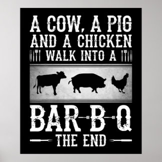 BBQ | A Cow A Pig And A Chicken Walk Into BBQ Poster