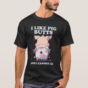 Bbq And Pig Butts For Butcher And Smoked Meat T-Shirt
