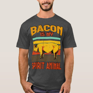 Bbq Bacon Is My Spirit Animal Meat Smoking Barbecu T-Shirt