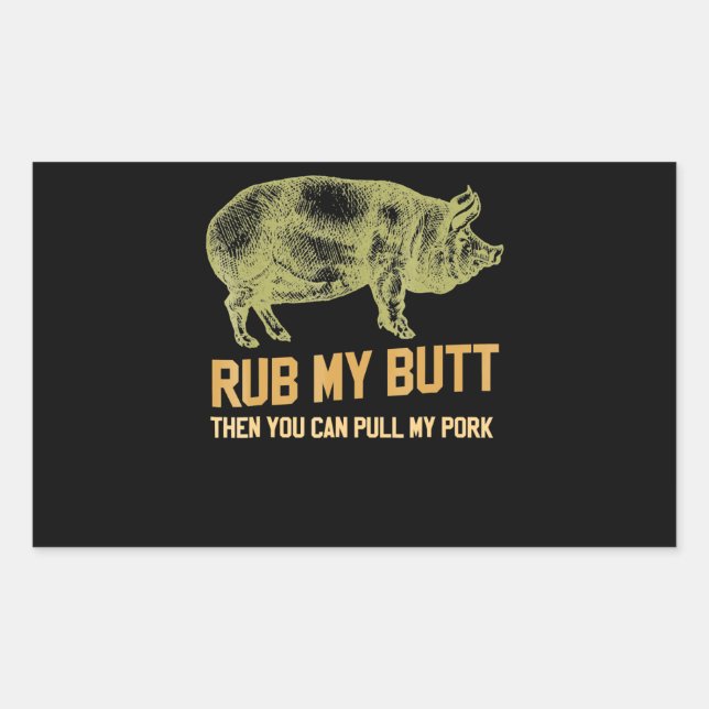 BBQ | BBQ Grill Pig Funny Pork Id Smoke That Roast Rectangular Sticker (Front)