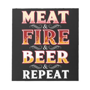 BBQ   BBQ Grill Smoking Meat Fire Beer Repeat Notepad