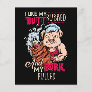 BBQ BBQ Grillmaster Like Butt Rubbed & Pork Pulled Flyer