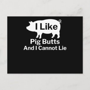 BBQ BBQ I Like Pig Butts And I Cannot Lie Holiday Postcard