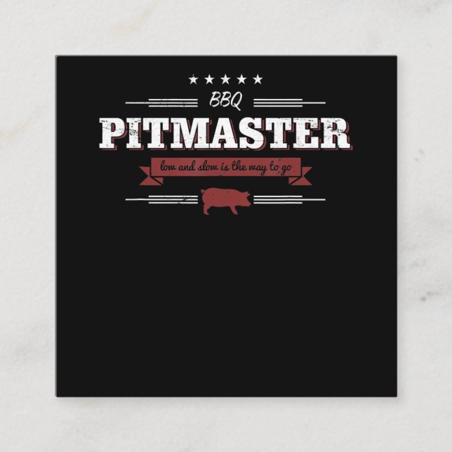 BBQ | BBQ Pitmaster Low And Slow Is Way To Funny Square Business Card (Front)