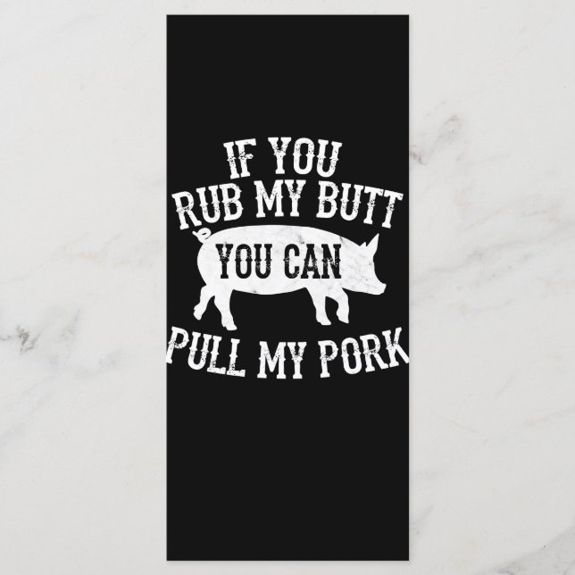 BBQ | BBQ Rub My Butt Pull My Pork Smoker Grilling Menu (Front)
