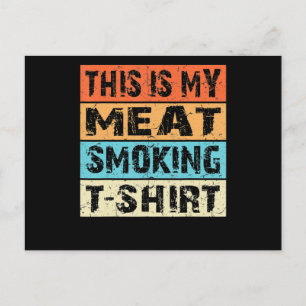 BBQ BBQ Smoker This Is My Meat Smoking Gift Holiday Postcard
