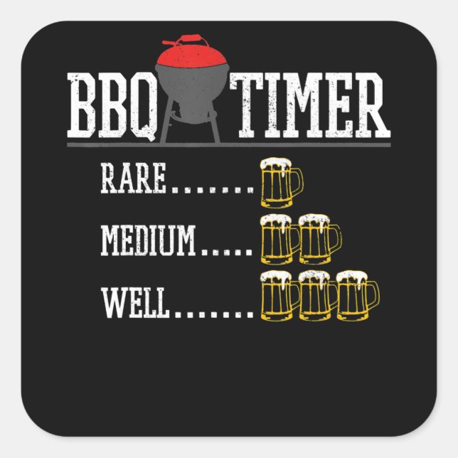 BBQ | BBQ Timer Funny Beer Steak Grilling Grill Square Sticker (Front)