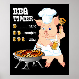 BBQ BBQ Timer Pig Grill Barbecue Beer Lover Men Poster