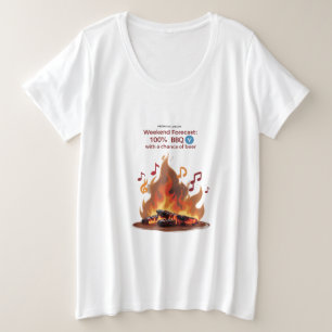 BBQ Beats & Sizzles Plus Size Weekend Forecast T-Shirt
