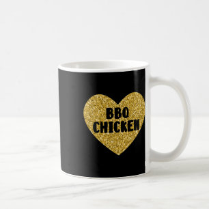 Bbq Chicken I Love Bbq Chicken Funny Food Coffee Mug