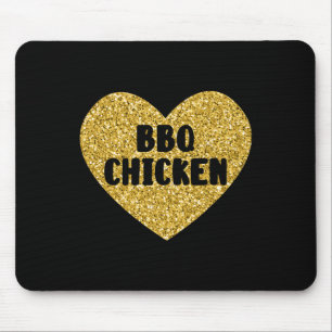Bbq Chicken I Love Bbq Chicken Funny Food  Mouse Pad