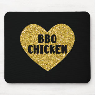 Bbq Chicken I Love Bbq Chicken Funny Food Mouse Pad